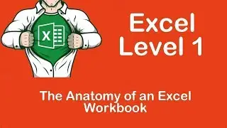 The Anatomy Of An Excel Workbook