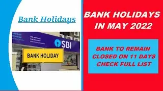 Bank Holidays in may 2022 / Public Holidays May 2022 / National Holidays May 2022 Festival Full List