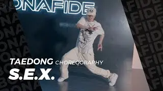 Ohana Bam - S.E.X (Ft. Ye Ali) / Taedong Choreography