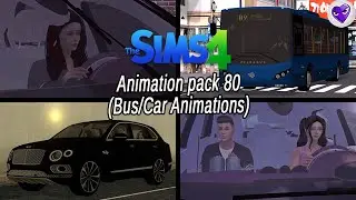 Sims 4 Animations | Animation Pack #80 | Bus/Car Animations | Wicked Whims Animations