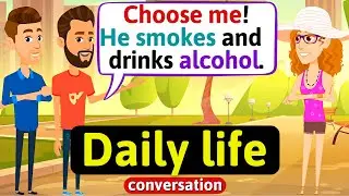 Everyday English conversation (Good and bad habits) - English Conversation Practice -Speaking