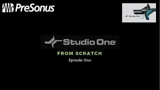 Studio One From Scratch - Episode One: Installation and Activation