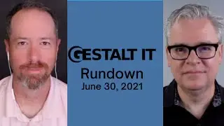 Intel Sapphire Rapids Rushes Back to 2022 | Gestalt IT Rundown: June 30, 2021