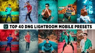 Lightroom Mobile Top 40 Dng Presets🔥|| Lightroom Mobile Free Dng Presets Download || Top 40 Presets