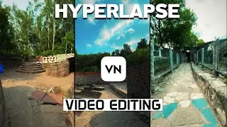 HOW TO EDIT HYPERLAPSE VIDEO IN VN MOBILE | FREE LUT PACK FOR VIDEO COLOR GRADING | IN HINDI