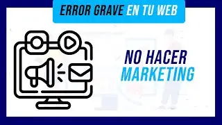 NO Hacer Marketing en la PÁGINA WEB