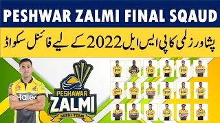 PSL 2022: Peshawar Zalmi final squad for Pakistan Super League 2022.