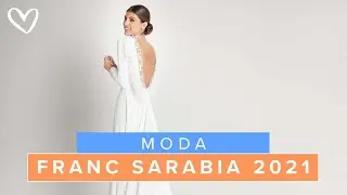 Vestidos de novia - FRANC SARABIA Colección 2021