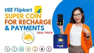 Use Flipkart Super Coins For Recharge And Utility Payments 🪙 | Flipkart Super Coins #flipkart