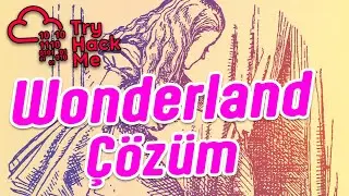 Sixpon Harikalar Diyarında - Wonderland CTF | TryHackMe Wonderland CTF Çözümü Türkçe #19