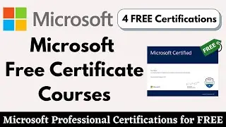 Microsoft Free Certification Courses | Microsoft Free Training | Microsoft Free Courses