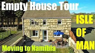 Where We Lived & Empty House Tour on Ballasalla Isle Of Man Before Moving to Africa. The Cat Died 😢