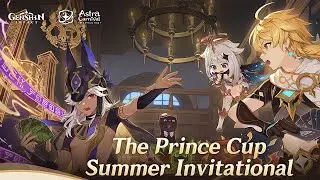 🔴Genshin Impact Astra Carnival: The Prince Cup Summer TCG Tournament Watch Party!