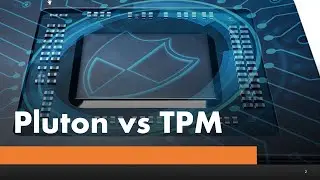 Pluton vs TPM: The Future of Computer Security - What You Need to Know