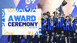 Inter triumph in Riyadh to lift their 8th Supercup | Award Ceremony | EA SPORTS FC Supercup 2024