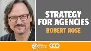 CCO: Robert Rose - Strategy for Agencies