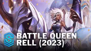 Battle Queen Rell (2023) Skin Spotlight - League of Legends