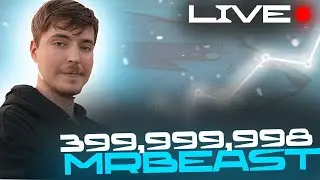 РОСТ ПОДПИСЧИКОВ MrBeast -  ПРЯМОЙ ЭФИР