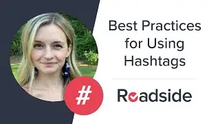 Best Practices for Using Hashtags