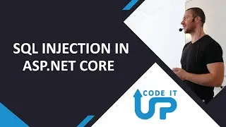 Web Application SECURITY in ASP.NET Core - Part 1 - SQL Injection