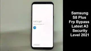 Samsung S8/S8 Plus Frp Bypass 9.0 Pie In 5 Min Latest Security Patch 2021