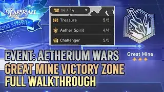 Great Mine Victory Zone Full Walkthrough | Aetherium Wars Event【Honkai: Star Rail】