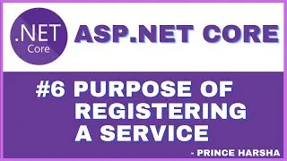 6.ASP.NET Core MVC tutorial - Purpose of Registering Services