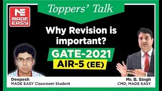 GATE 2021 Topper | Deepesh | AIR-5 | EE | Topper’s Talk | MADE EASY Student | With B. Singh Sir