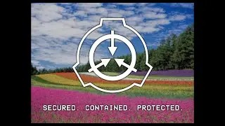 The SCP Foundation Has Failed – SCP-001 ‘THE WORLD’S GONE BEAUTIFUL’ EAS SCENARIO