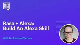 Rasa + Alexa: Build an Alexa Skill