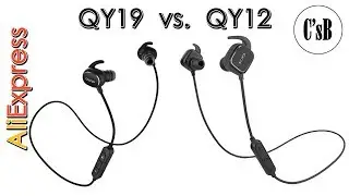 Сравнение QCY QY19 и QY12 Bluetooth наушников с AliExpress