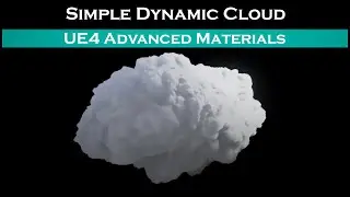 Ue4: advanced materials (Ep. 39 Making Simple Dynamic Clouds)