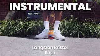 INSTRUMENTAL BEAT : Ragu - Langston Bristol