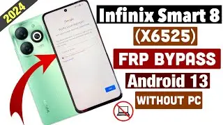 Infinix Smart 8 Frp Bypass Android 13 Without PC-Infinix (X6525) Remove Google Account-New Trick