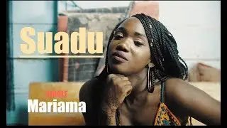 Suadu   Mariama New Vidéo