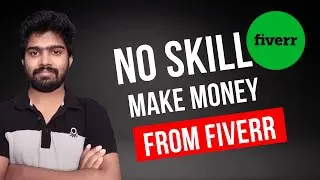 6 Fiverr Gigs that need no skills   Make Money Online Today 2022