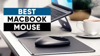 Top 5 Best Mouse for MacBook Pro & Air