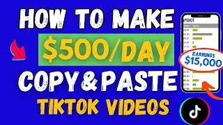 Easiest Side Hustle: Make $500 PER DAY Just Copy & Paste TIKTOK VIDEOS On This Website