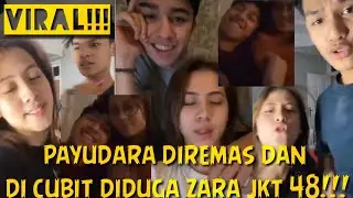 Viral Zara JKT 48 - Payudara Di Remas Dan Di Cubit Diduga Zara JKT 48