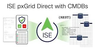 ISE pxGrid Direct with CMDBs