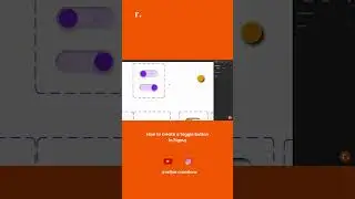 How to Design a Toggle Button In Figma  