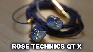 Rose Technics Have Designed Them Beautifully: QT-X Review!!