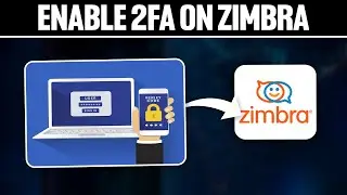 How To Enable 2FA on Zimbra 2024! (Full Tutorial)