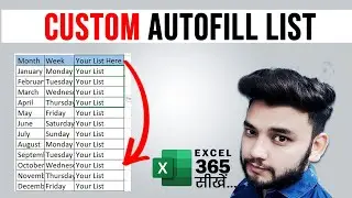 How to Add Custom Autofill Lists in Excel | Create Your Own Lists in Excel with Drag and Fill