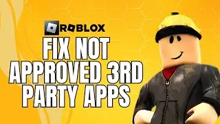 How To Fix Roblox Not Approved Third Party Applications Or Extensions Detected (2024)