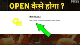 Why Free Fire Not Open - Server is Currently Down For Emergency Maintenance Problem Solve