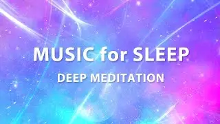 Music for sleep. Deep meditation. Falling asleep