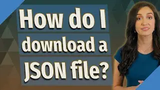 How do I download a JSON file?