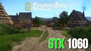 You Can Get Kingdom Come: Deliverance for Cheap on Steam! | Optimized Settings | GTX 1060