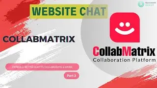 CollabMatrix presentation - Part 2 (Collaboration solution )